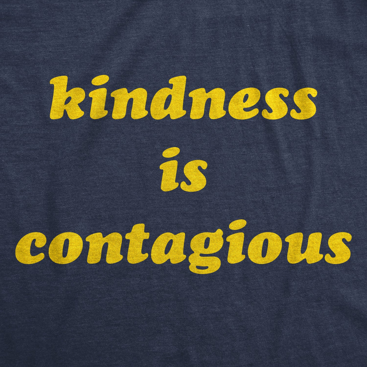 Kindness Is Contagious Women's T Shirt product image 2