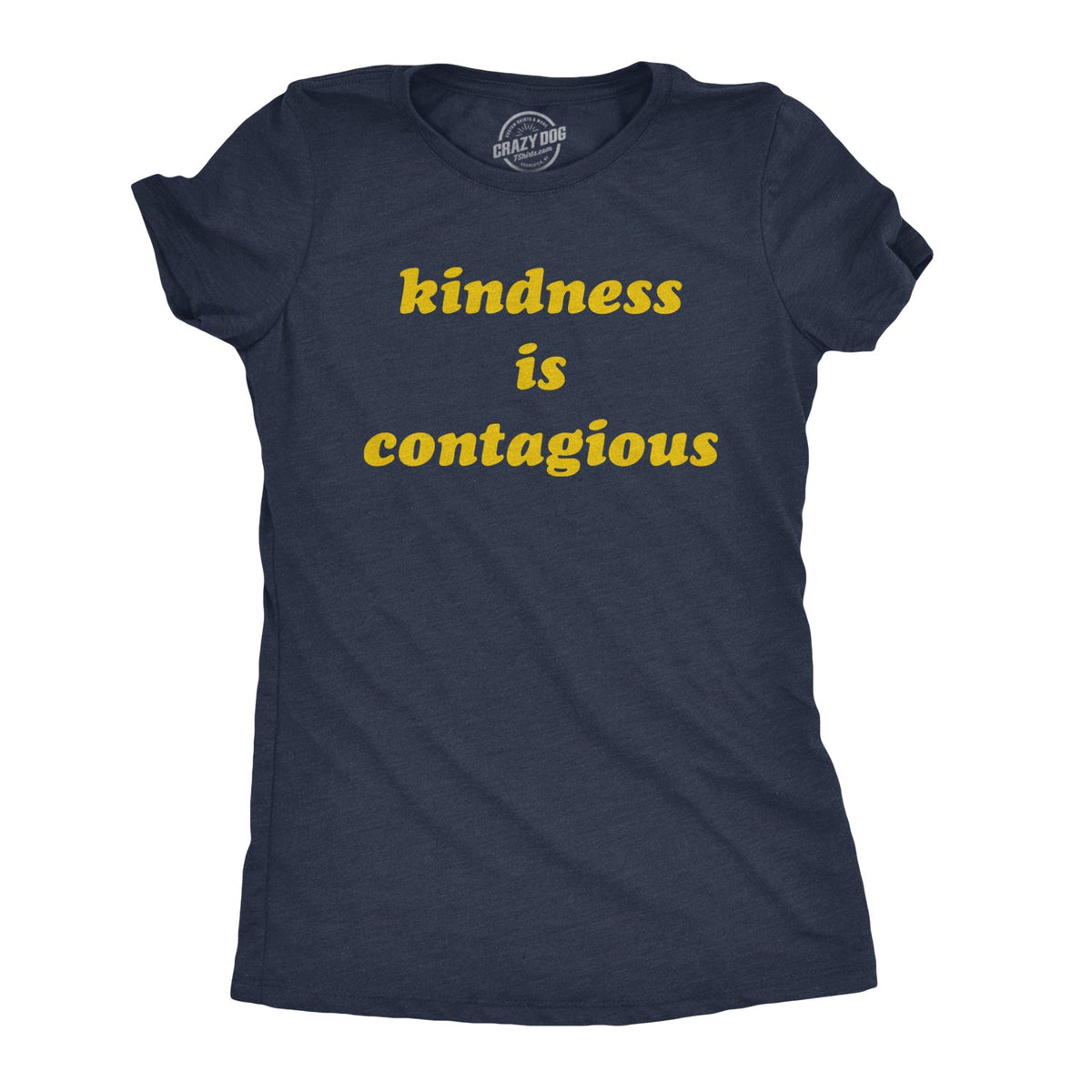 Kindness Is Contagious Women's T Shirt product image 1