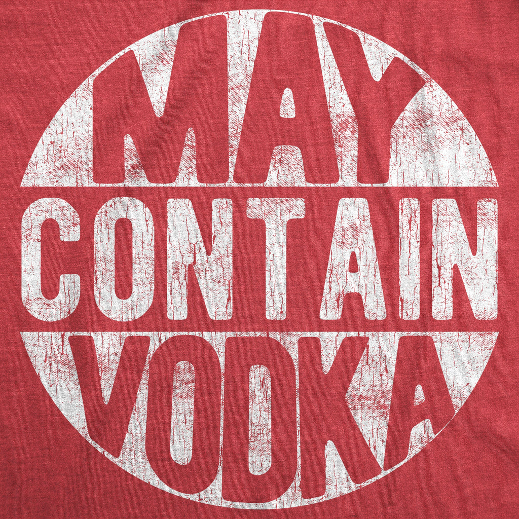 May Contain Vodka Men's T Shirt product image 2