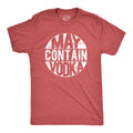 May Contain Vodka Men's T Shirt product image 1