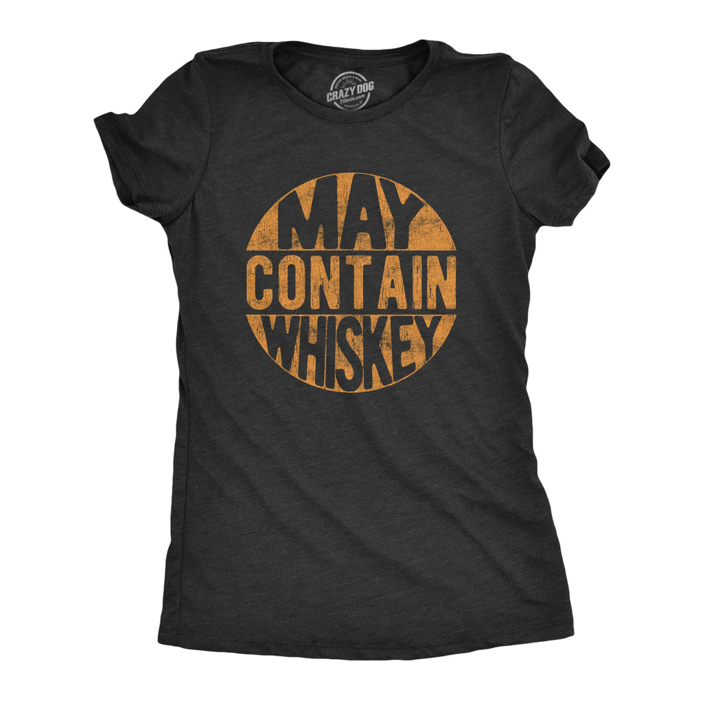 May Contain Whiskey Women's T Shirt product image 1