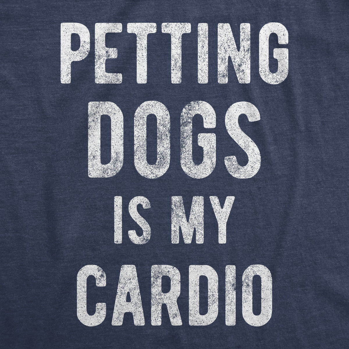 Petting Dogs Is My Cardio Women's T Shirt product image 3