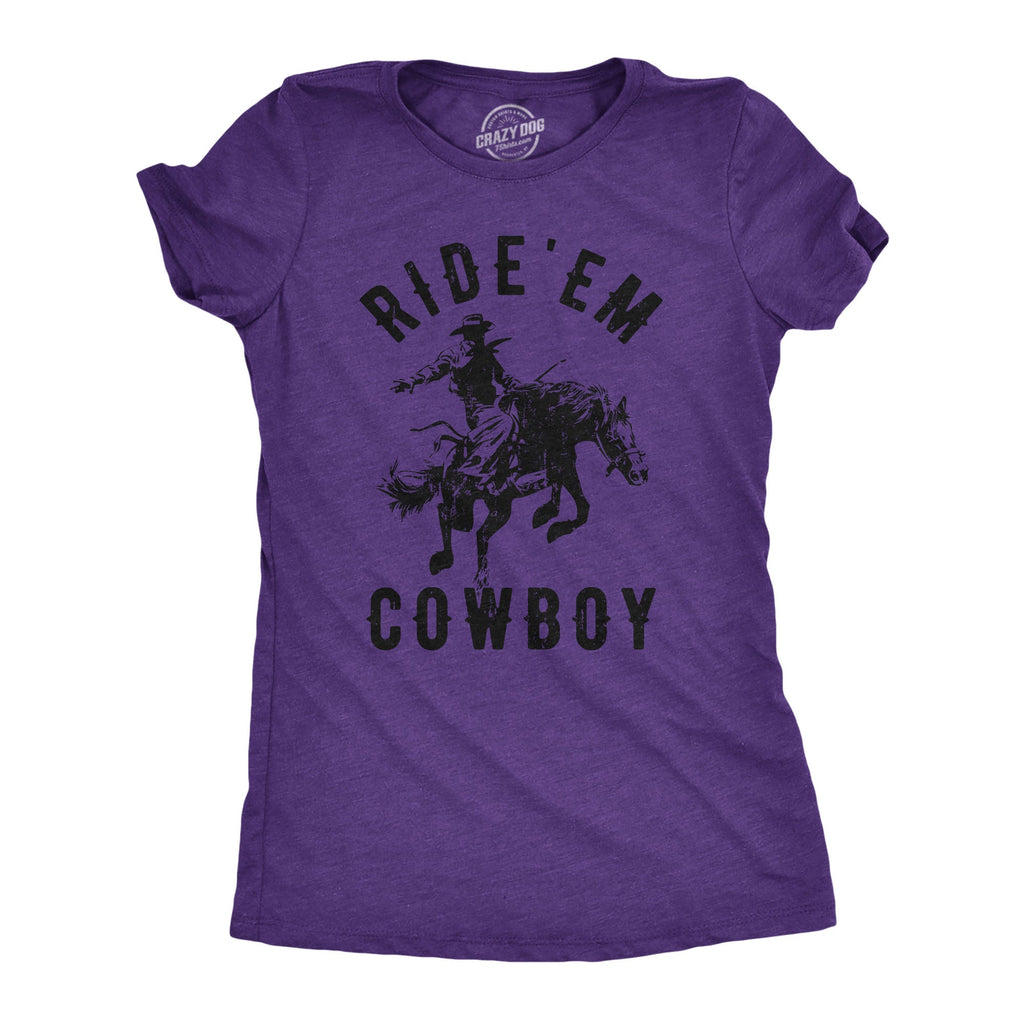 Ride 'Em Cowboy Women's T Shirt product image 7