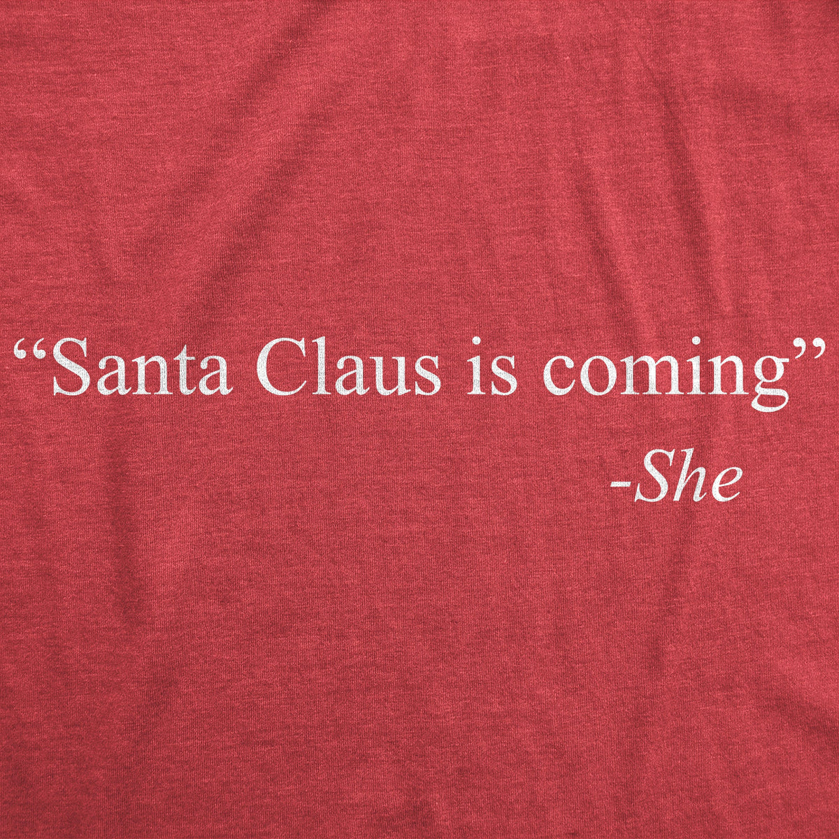Santa Claus Is Coming -She Men's T Shirt product image 2
