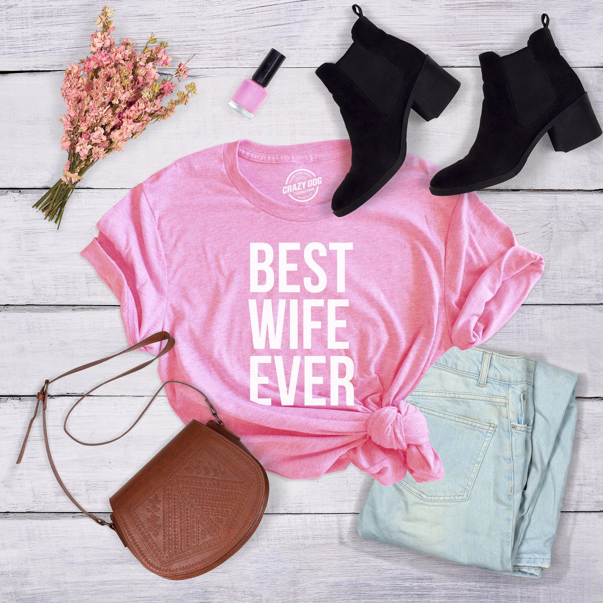 Best Wife Ever Women's T Shirt product image 5