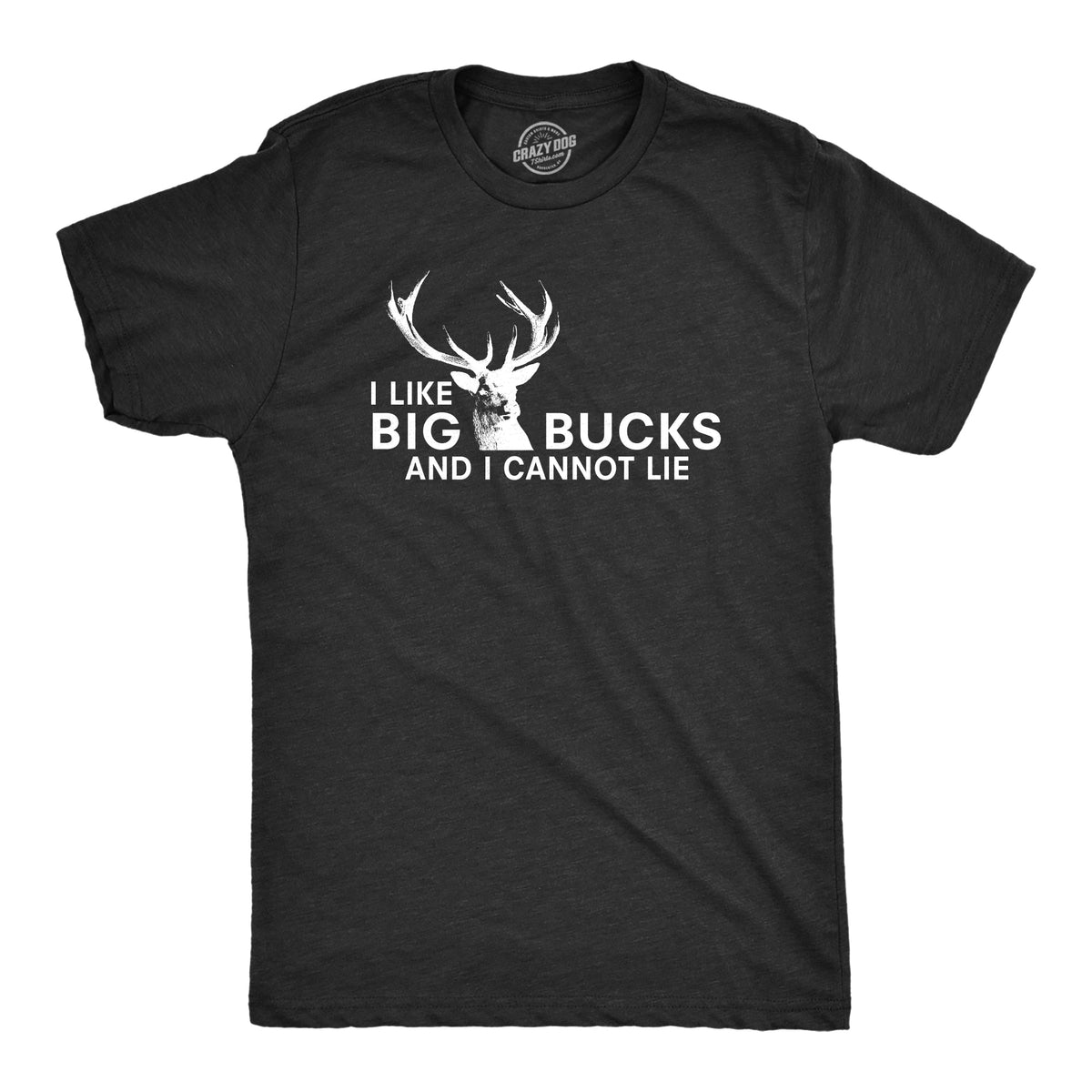 I Like Big Bucks Men's T Shirt product image 6