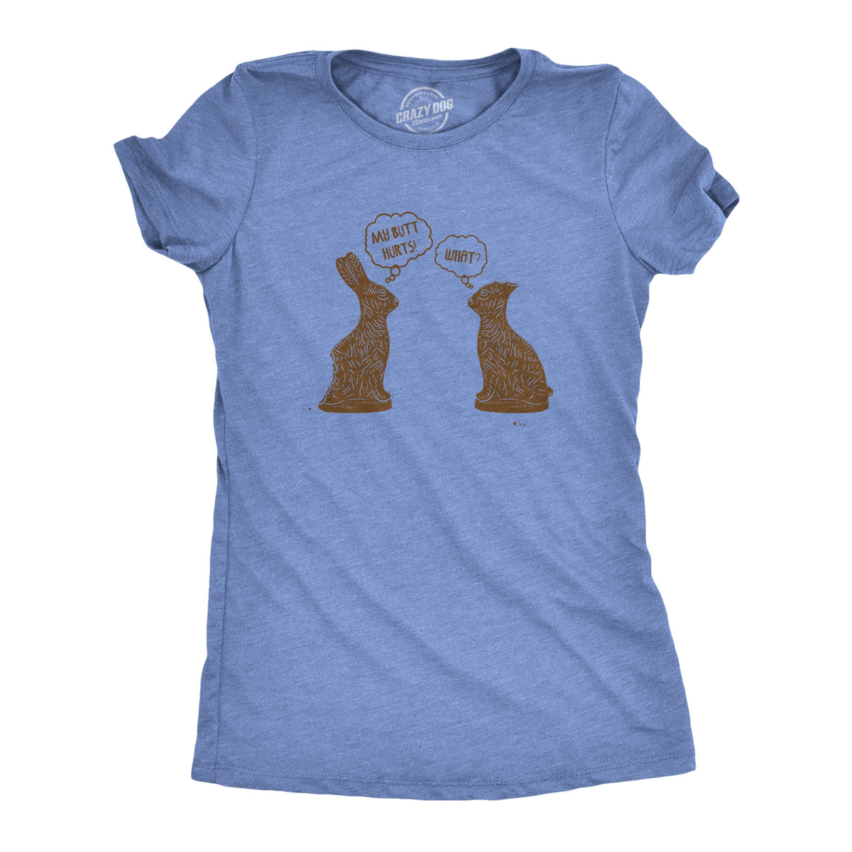 My Butt Hurts Women's T Shirt product image 3