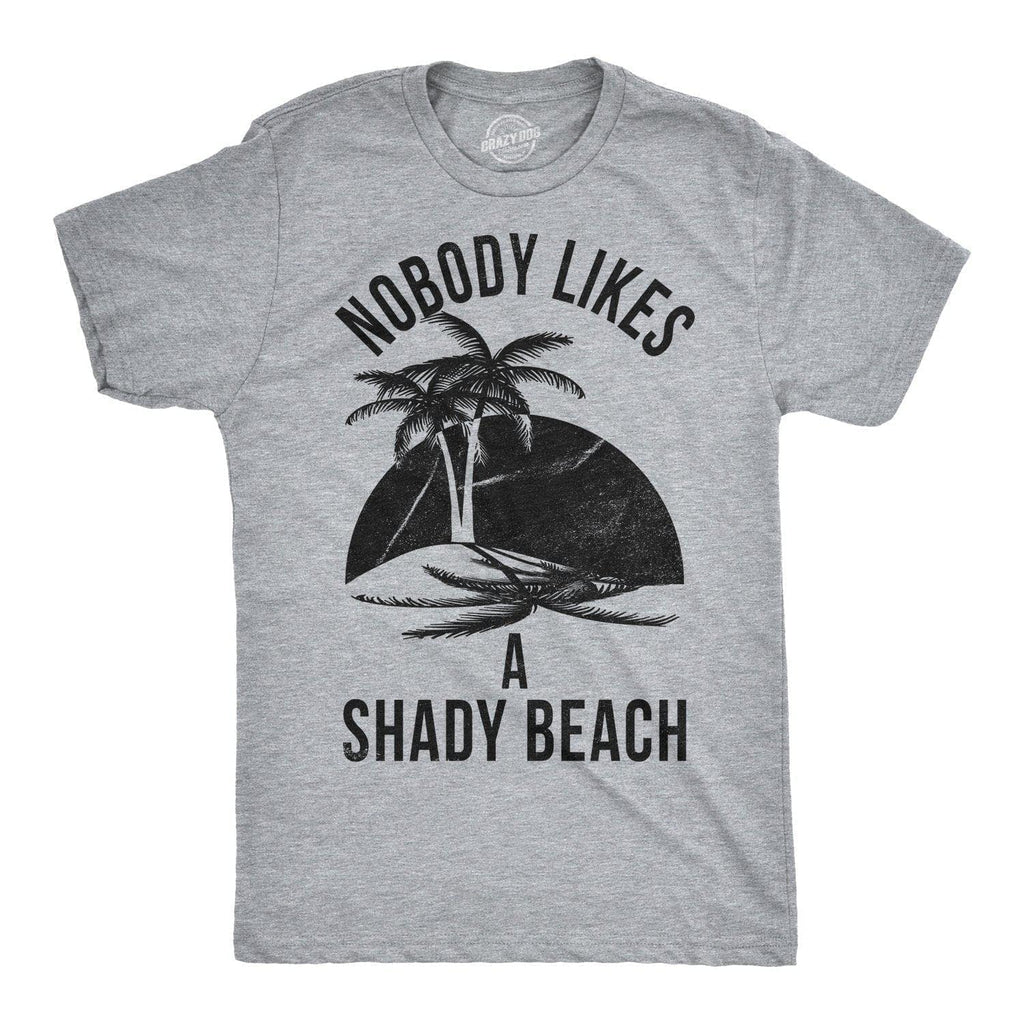 Nobody Likes A Shady Beach Men's T Shirt product image 4