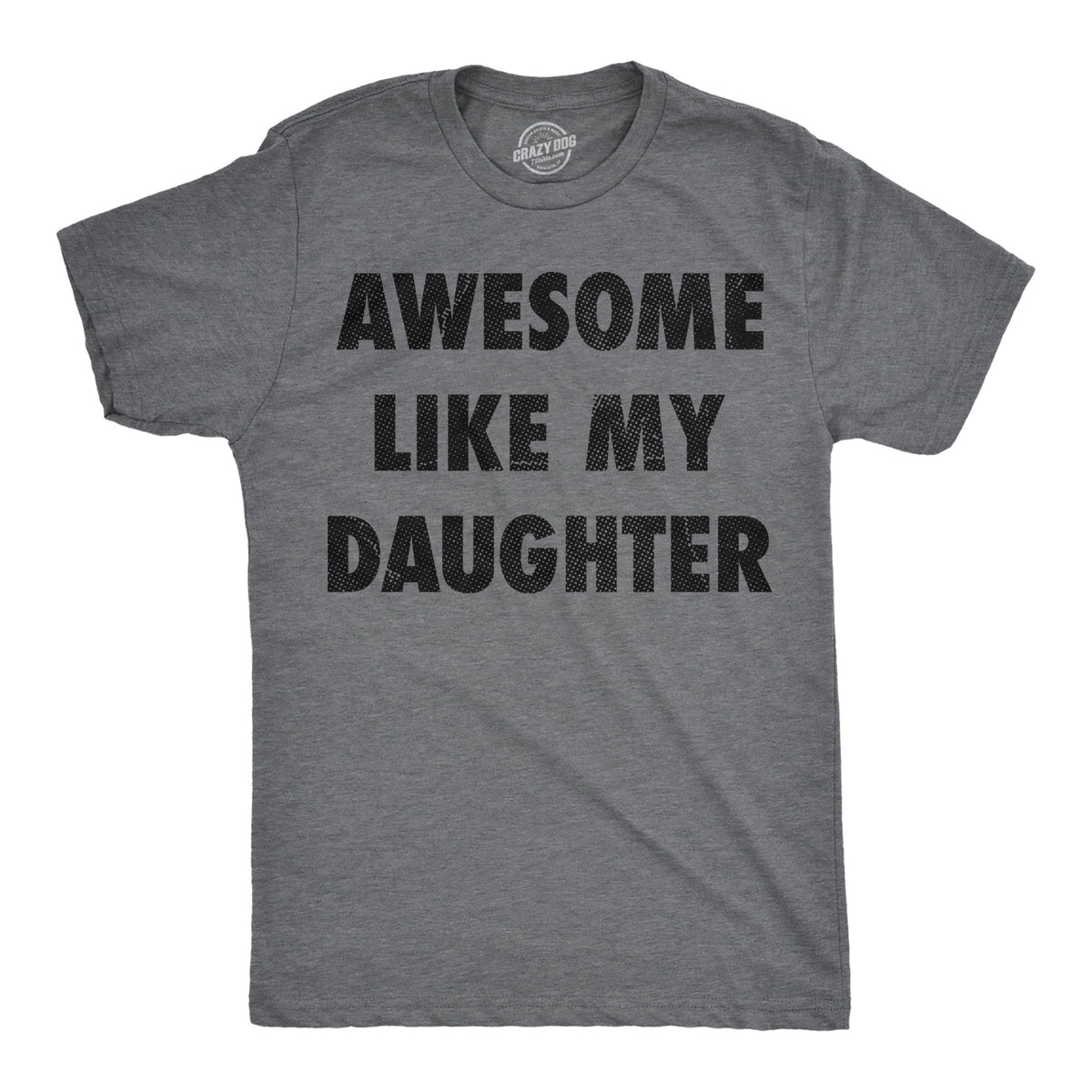 Awesome Like My Daughter Men's T Shirt product image 6