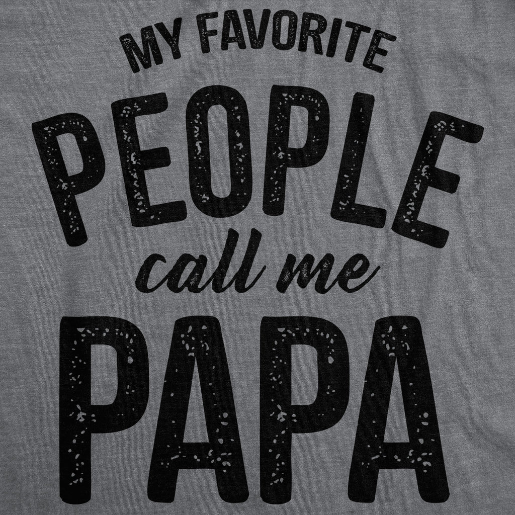 My Favorite People Call Me Papa Men's T Shirt product image 3