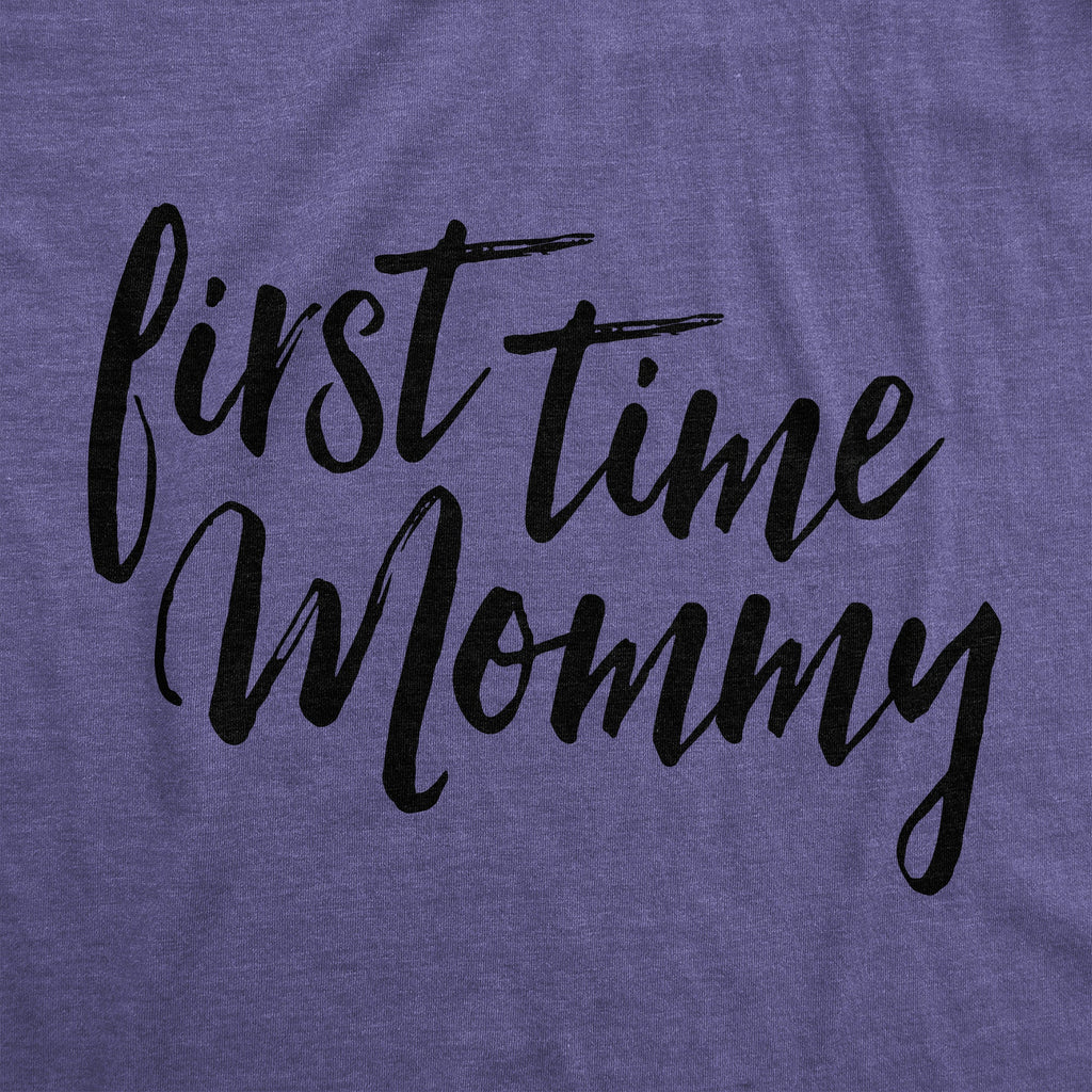 First Time Mommy Maternity T Shirt product image 11