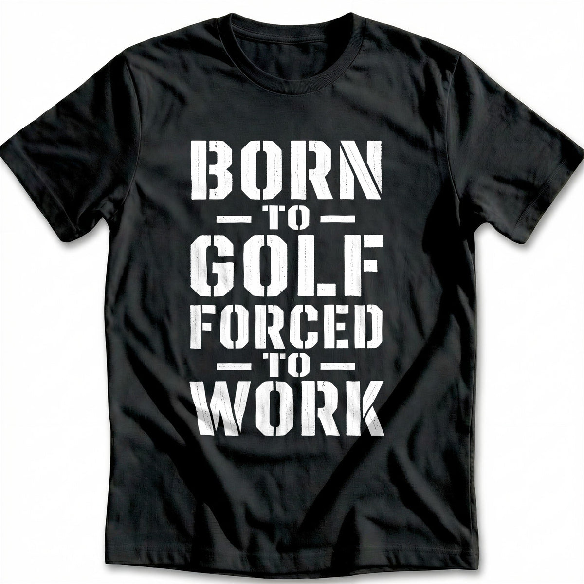 Born to Golf Forced to Work 61 T-Shirt AU product image 2