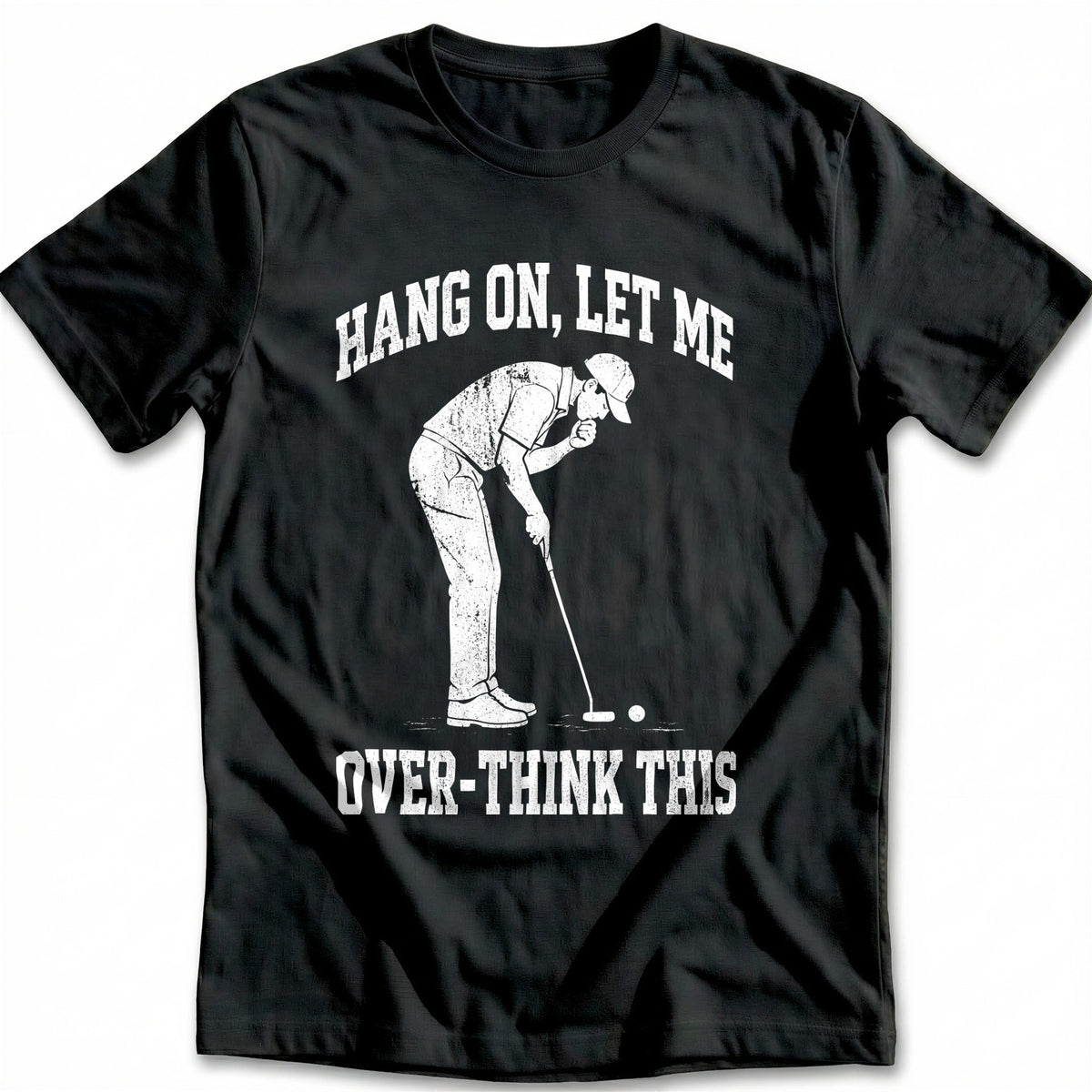 Hang on Let Me Overthink This 42 Golf T-Shirt AU product image 2