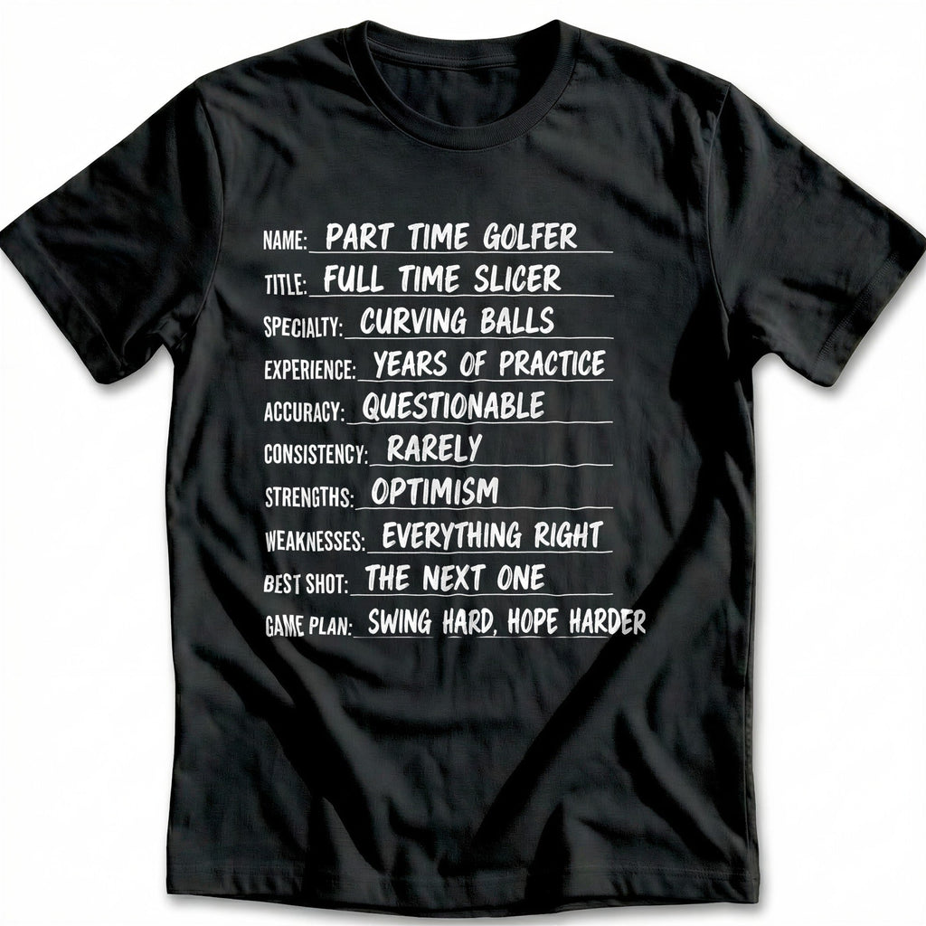 Part Time Golfer Full Slicer 71 T-Shirt EU product image 2