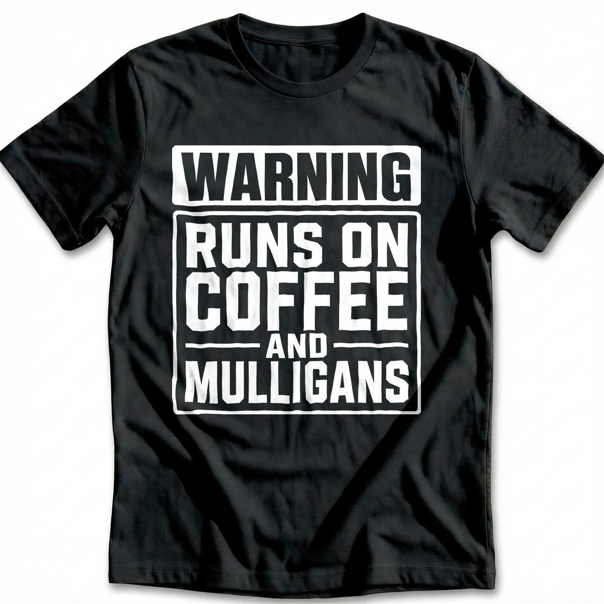 Warning Runs on Coffee and Mulligans 88 Golf T-Shirt GC product image 1