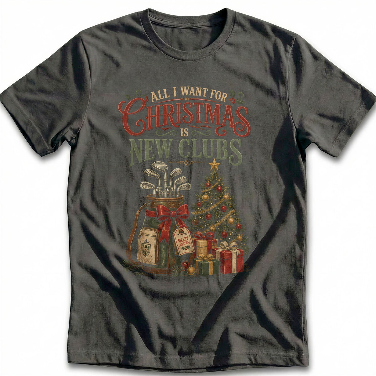 All I Want for Christmas is New Clubs Golf T-Shirt US product image 3