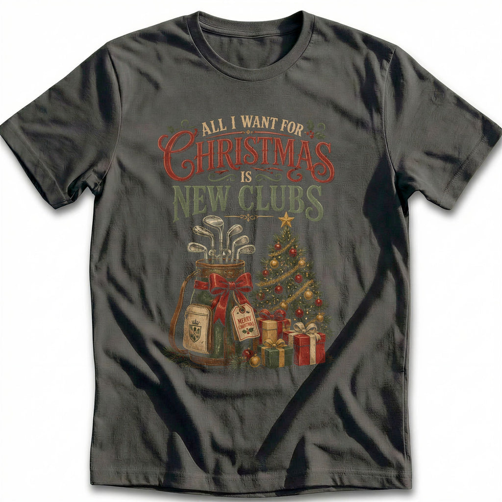 All I Want for Christmas is New Clubs Golf T-Shirt EU product image 3