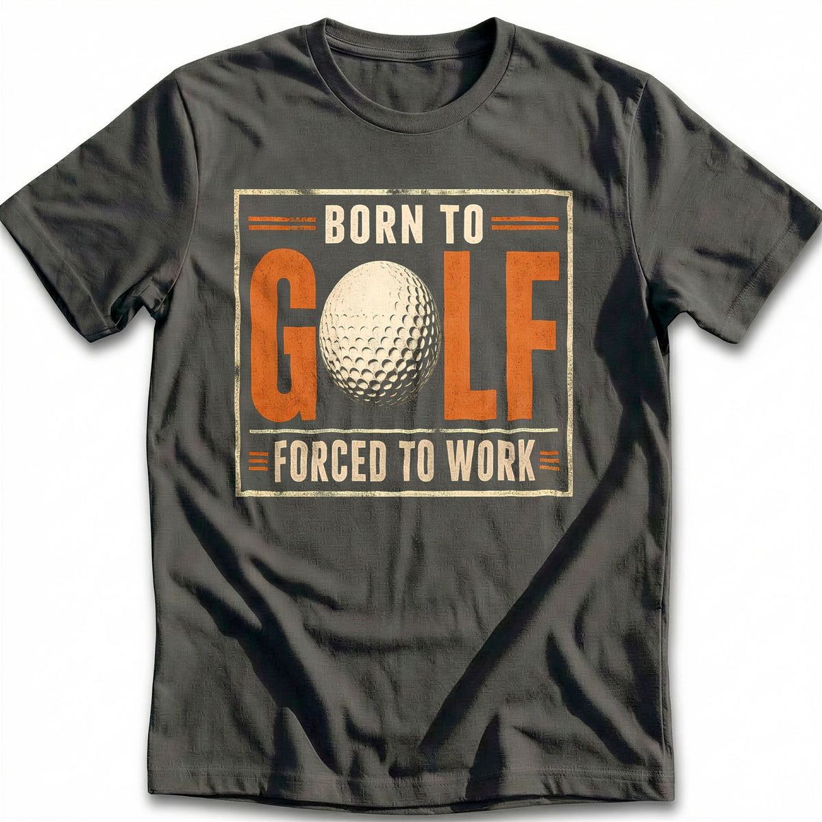 Born to Golf Forced to Work 80 T-Shirt product image 3