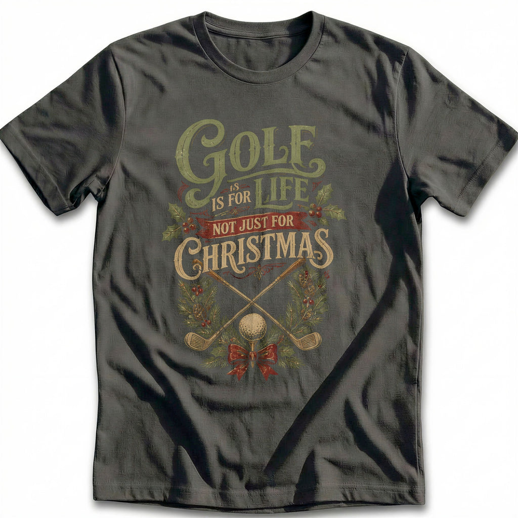 Golf is for Life Not Just Christmas T-Shirt US product image 1