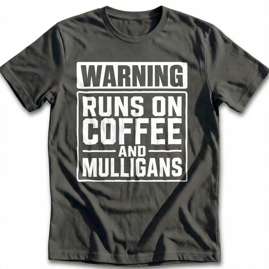 Warning Runs on Coffee and Mulligans 88 Golf T-Shirt GC product image 3