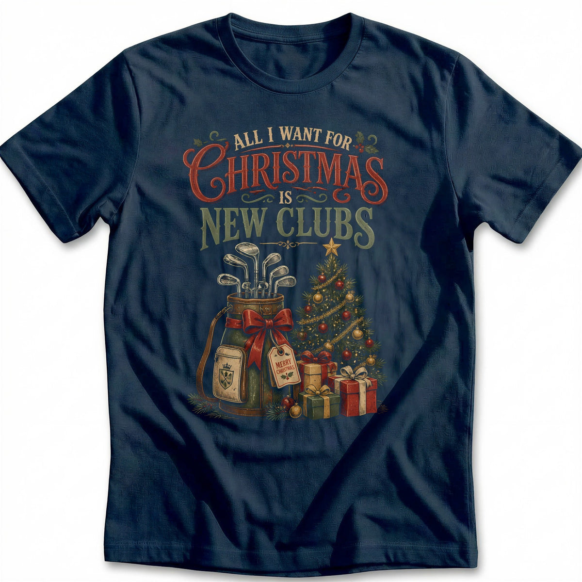 All I Want for Christmas is New Clubs Golf T-Shirt EU product image 1