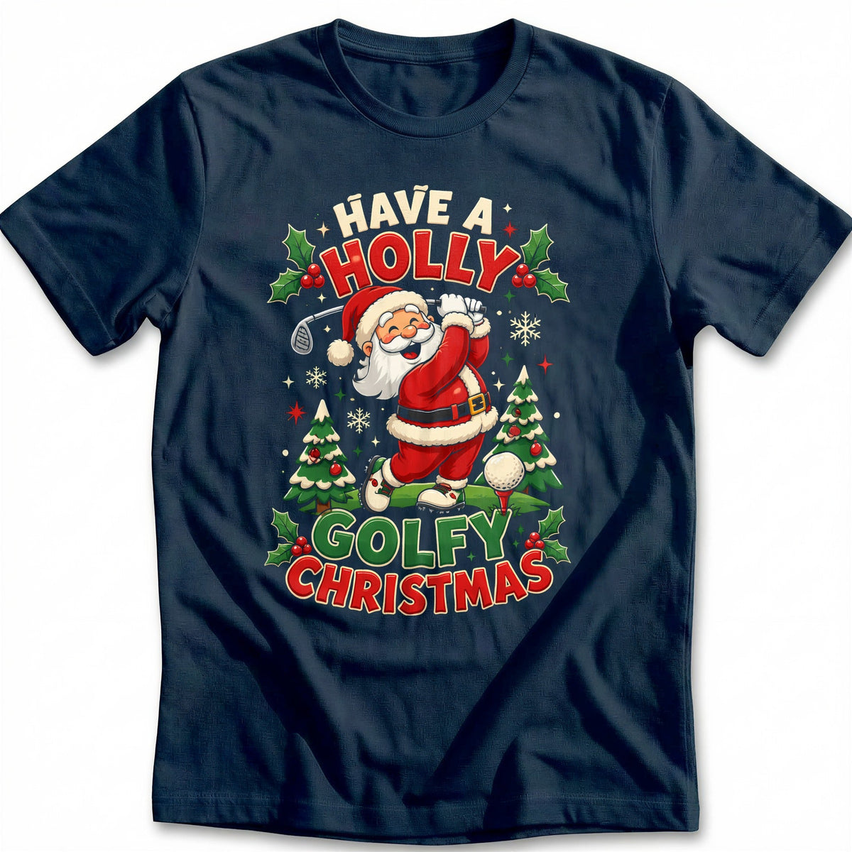 Have a Holly Golfy Christmas T-Shirt product image 2