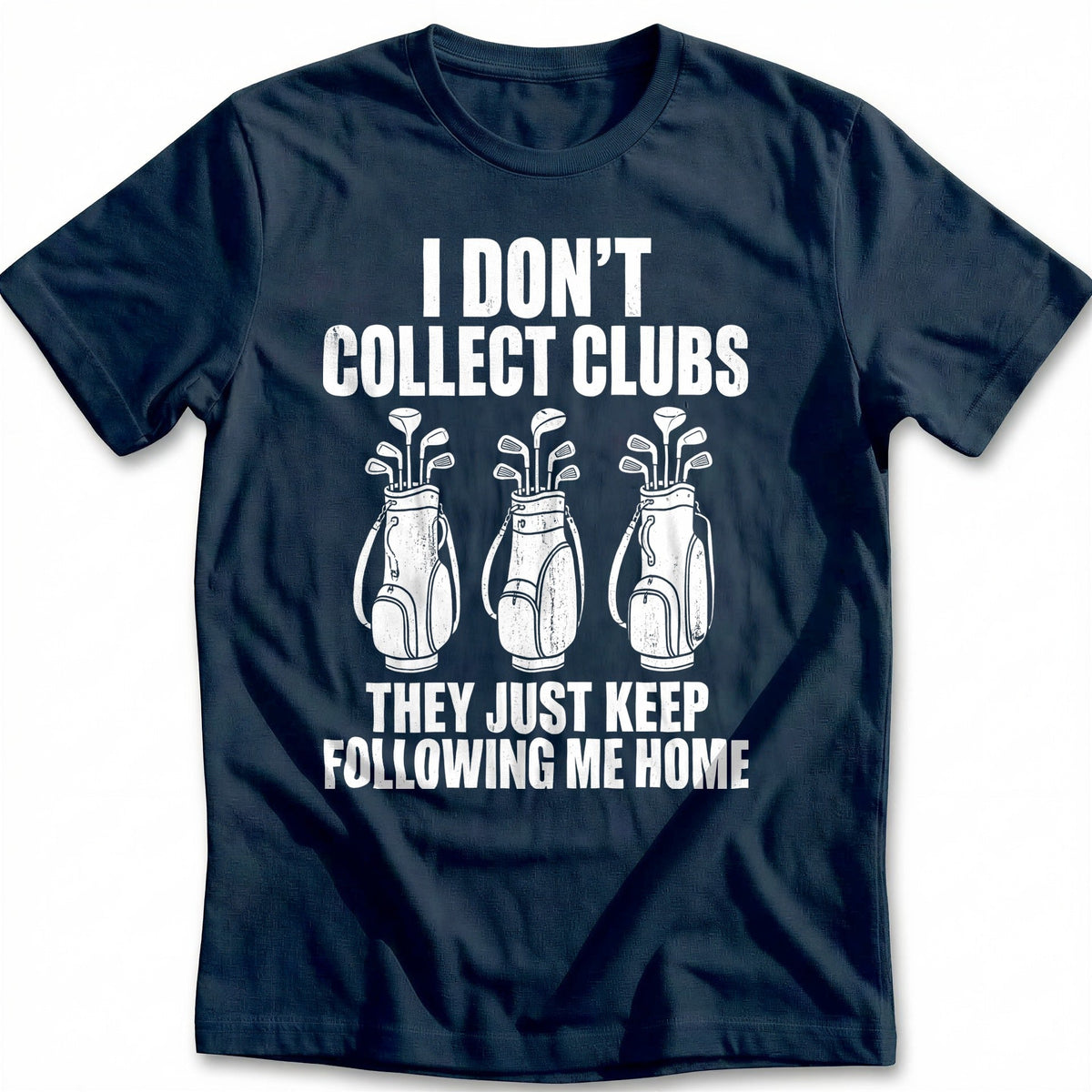 I Don't Collect Clubs 59 Golf T-Shirt product image 1