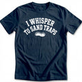 I Whisper to Sand Traps 76 Golf T-Shirt US product image 1