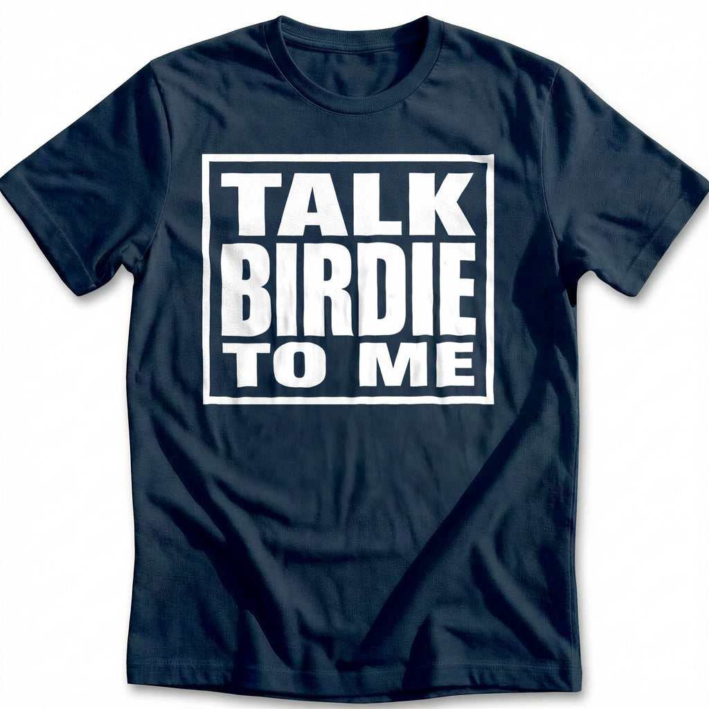 Talk Birdie to Me 31 Golf T-Shirt US product image 2