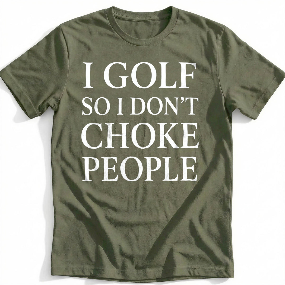 I Golf So I Don't Choke People 17 T-Shirt product image 4
