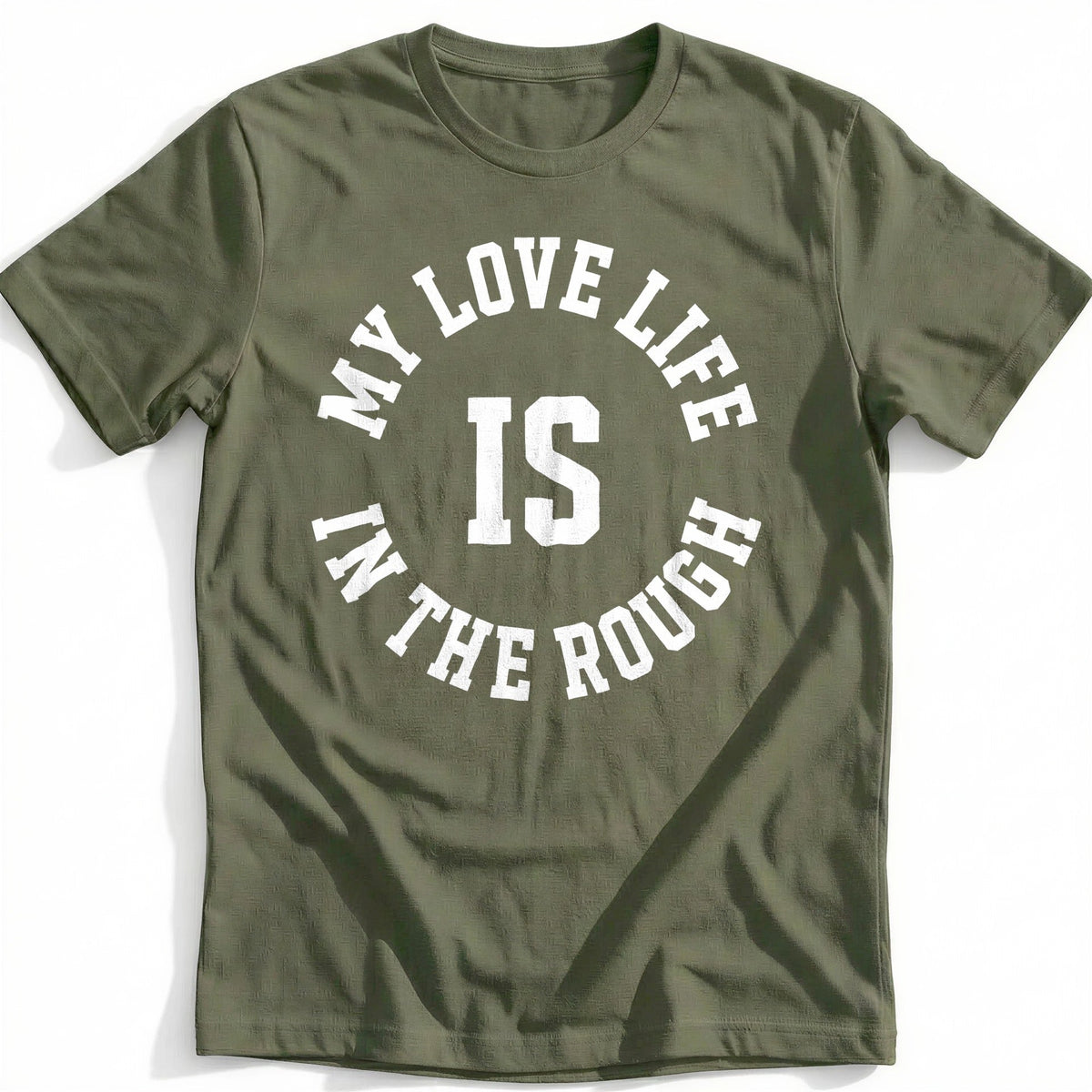 My Love Life is in the Rough 37 Golf T-Shirt GC product image 4