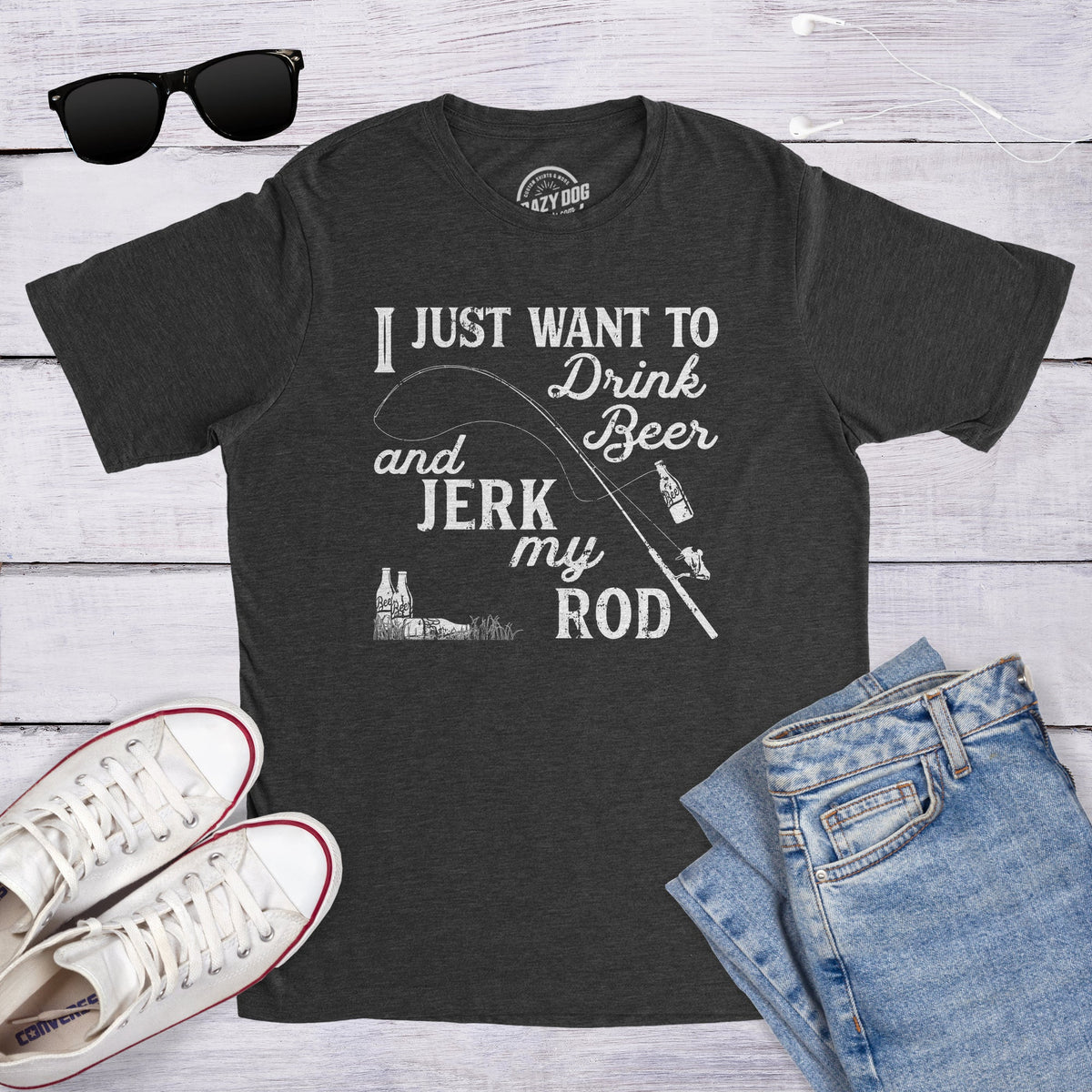 I Just Want To Drink Beer And Jerk My Rod Men's T Shirt product image 6