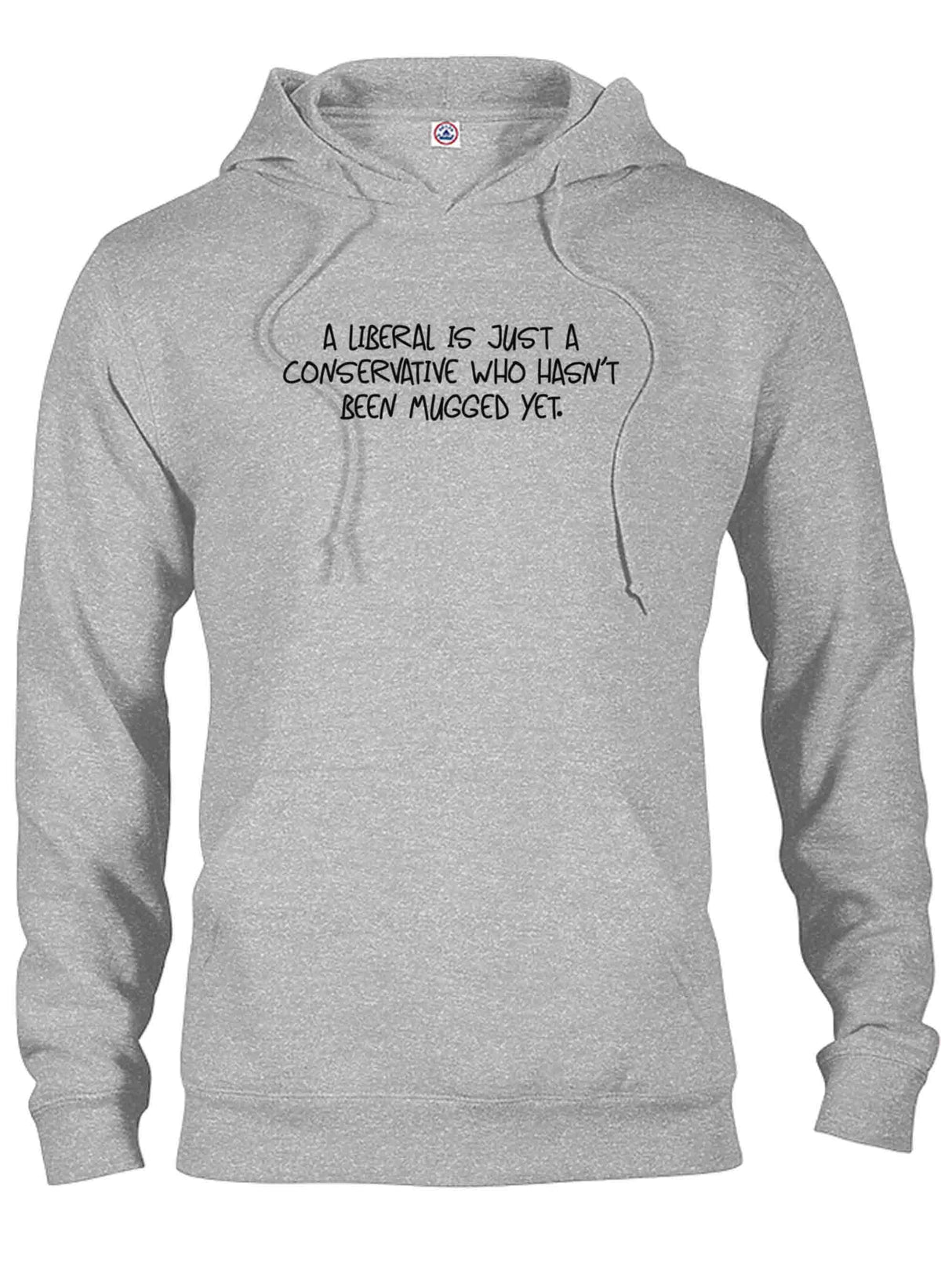 A liberal is just a conservative who hasn’t been mugged yet product image 12