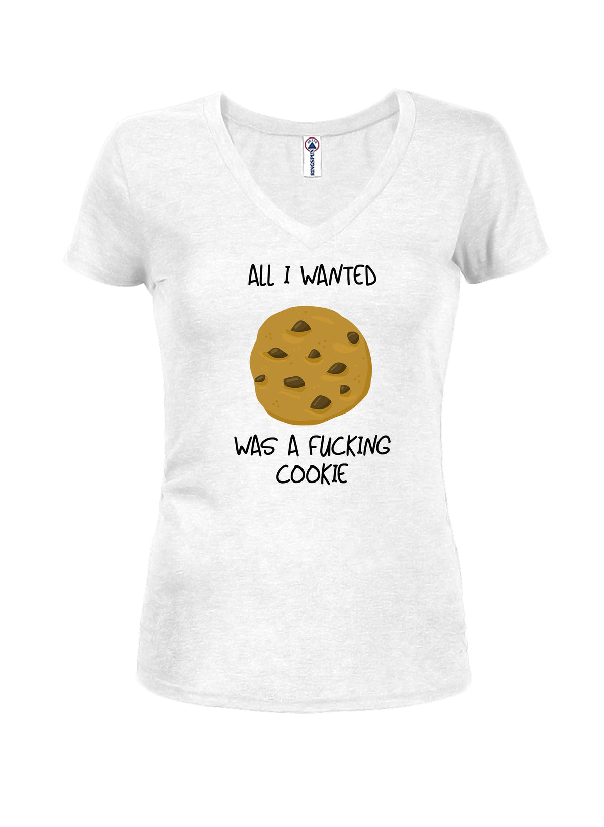 All I Wanted Was A Fucking Cookie Juniors V Neck T-Shirt product image 2