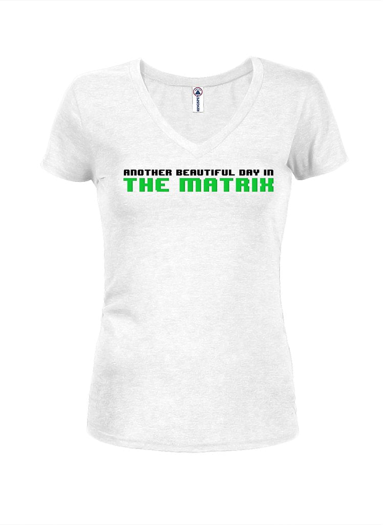 Another Beautiful Day in The Matrix Juniors V Neck T-Shirt product image 3