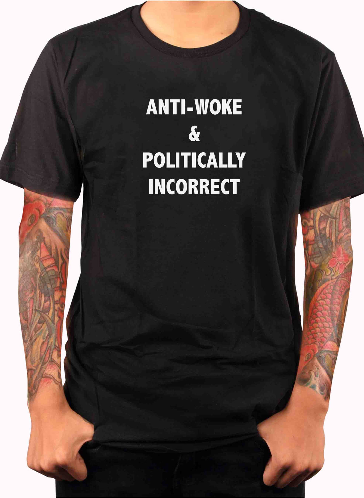 Anti-Woke & Politically Incorrect T-Shirt product image 2