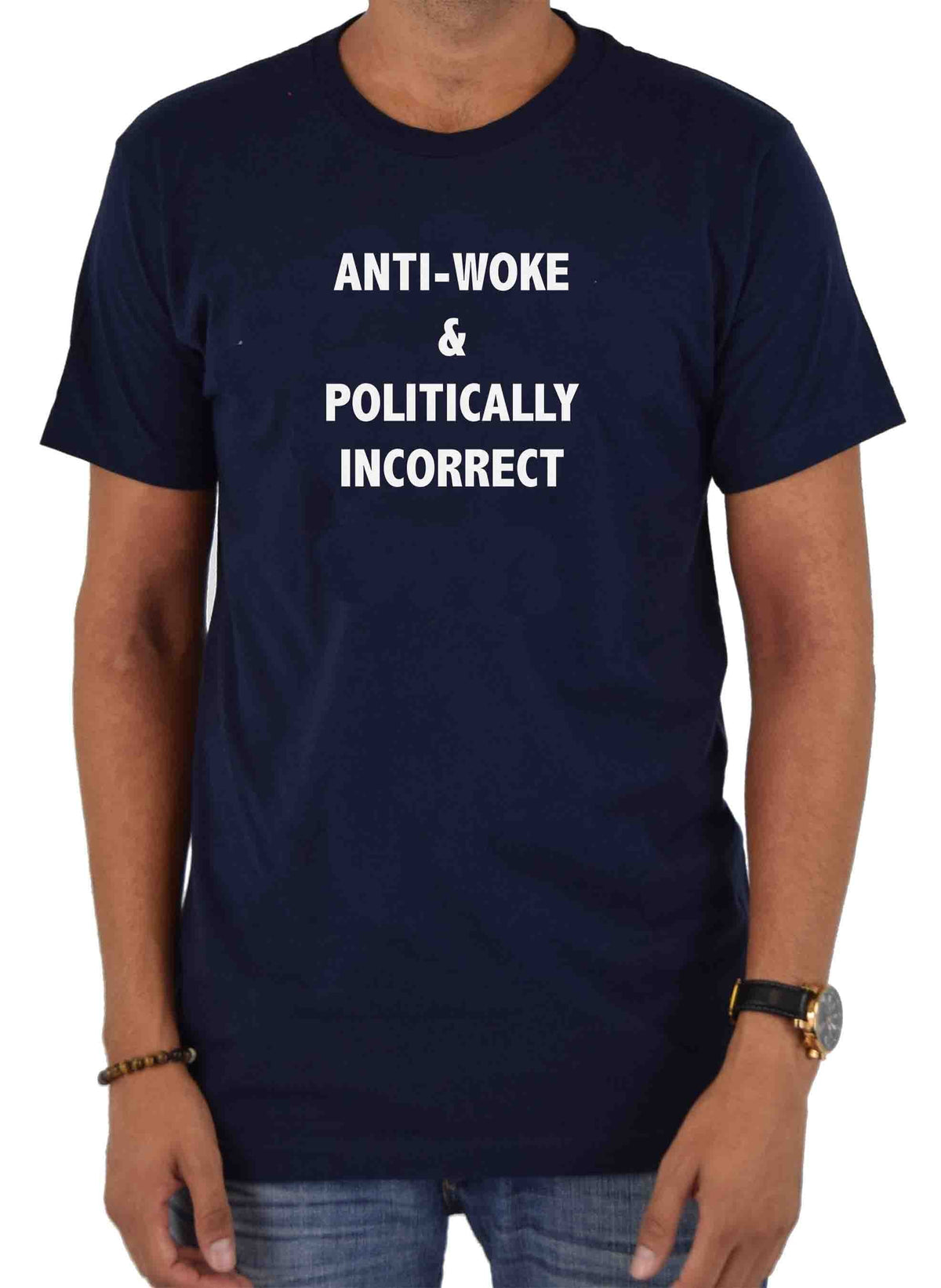 Anti-Woke & Politically Incorrect T-Shirt product image 3