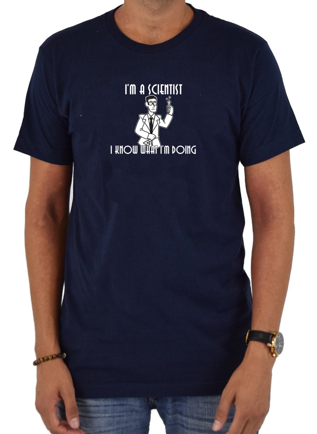 I'm a Scientist. I Know What I'm Doing T-Shirt product image 3