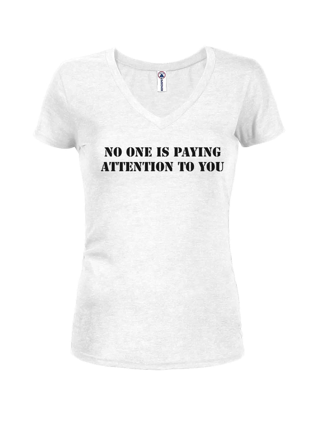 No one is paying attention to you Juniors V Neck T-Shirt product image 2