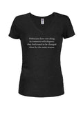 Politicians have one thing in common Juniors V Neck T-Shirt product image 1