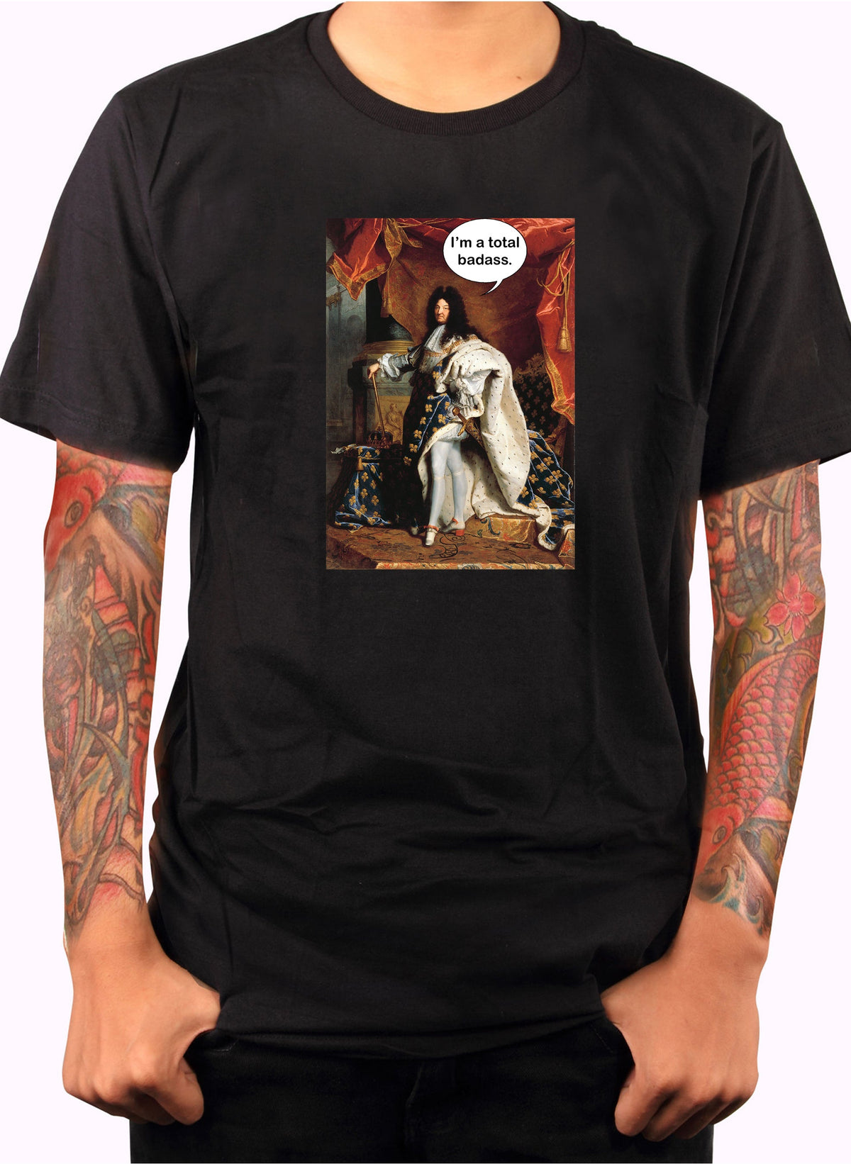 Portrait of Louis XIV I’m a total badass T-Shirt product image 2
