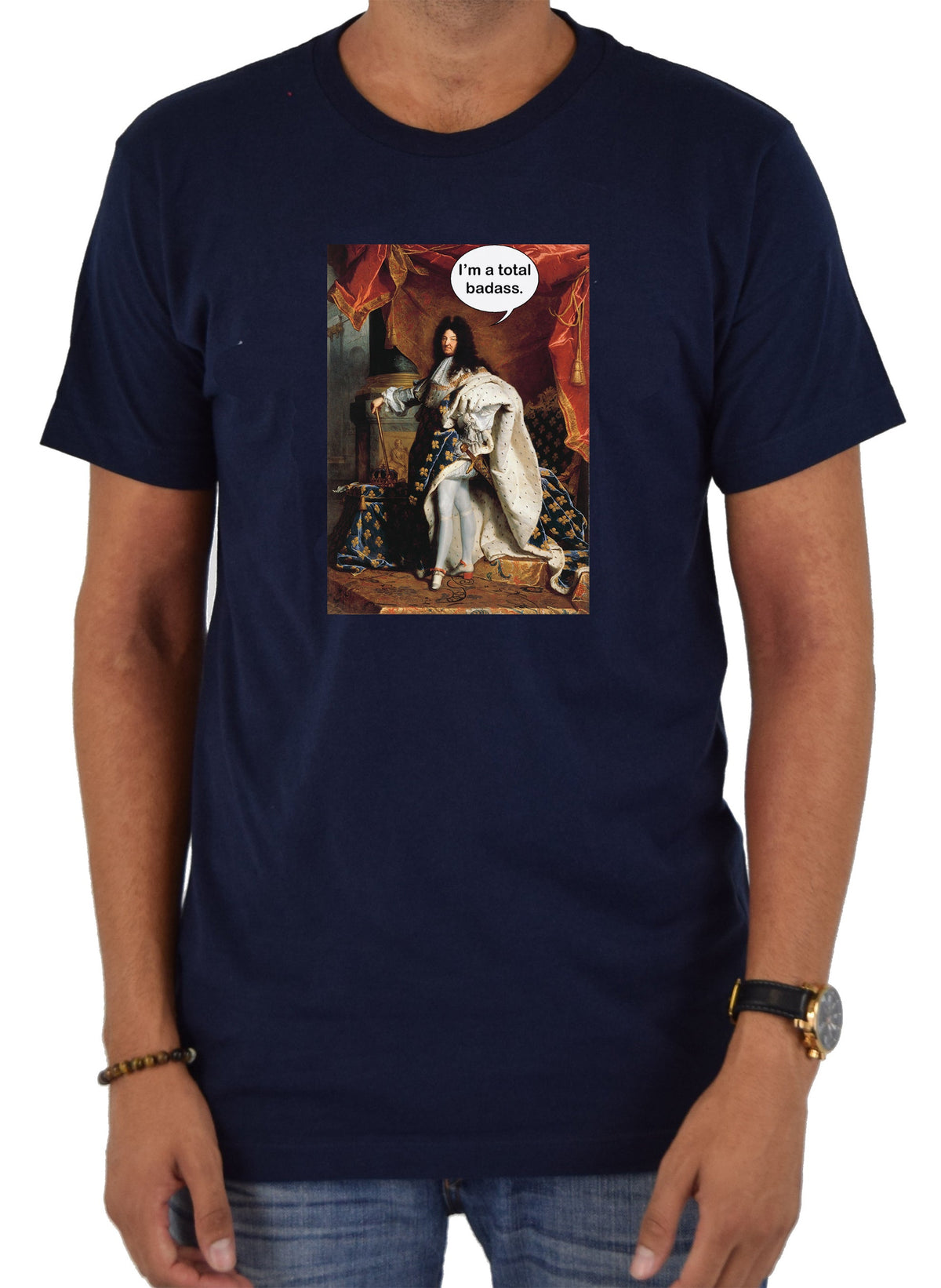 Portrait of Louis XIV I’m a total badass T-Shirt product image 3