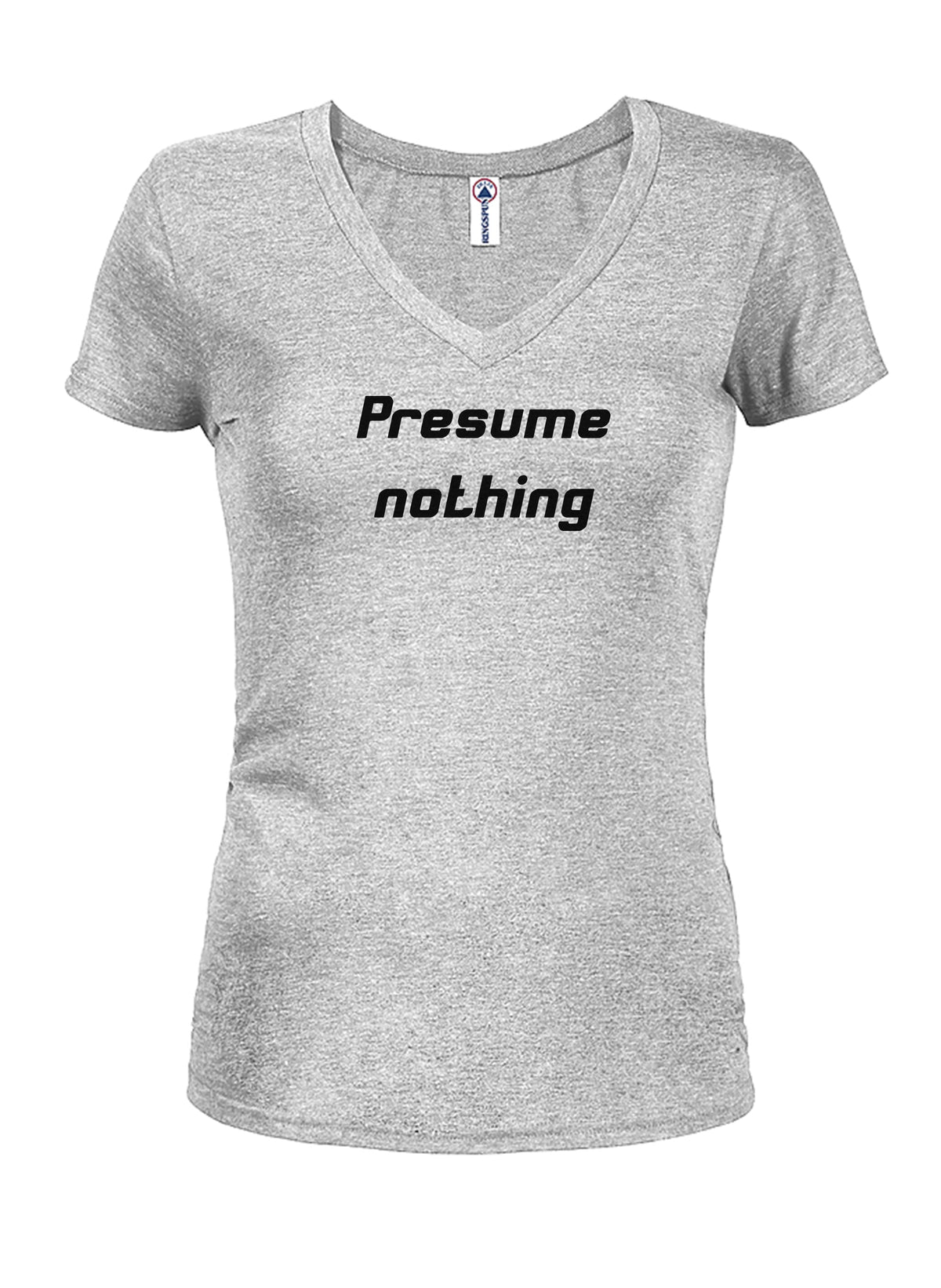 Presume nothing Juniors V Neck T-Shirt product image 3