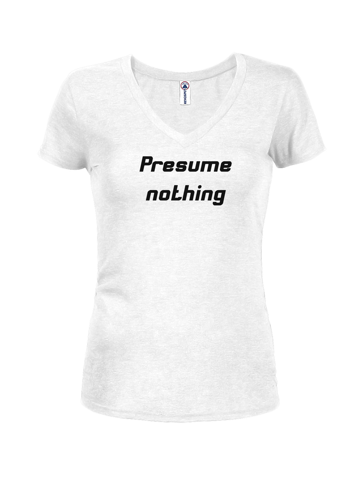Presume nothing Juniors V Neck T-Shirt product image 2