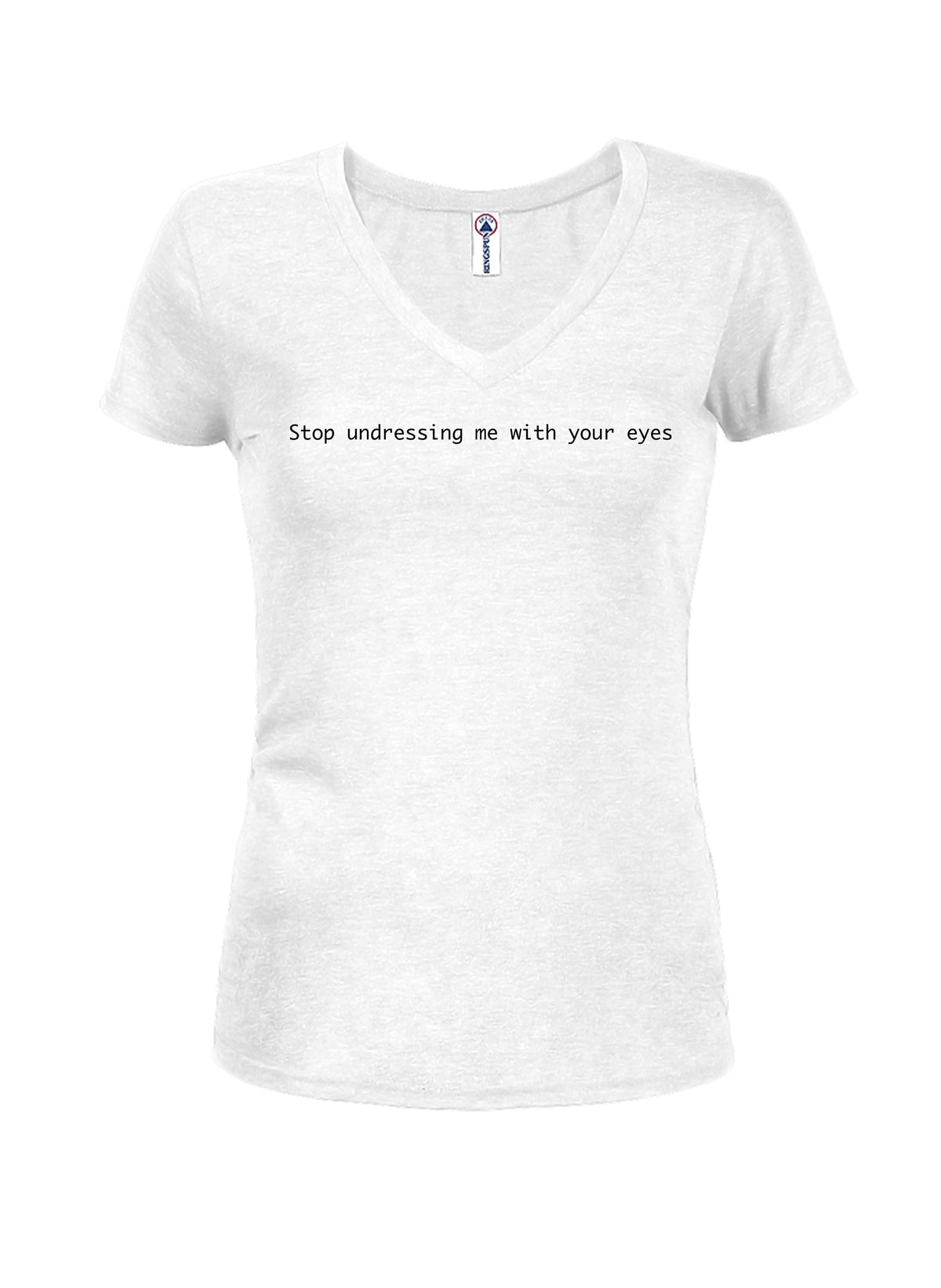 Stop Undressing Me With Your Eyes Juniors V Neck T-Shirt product image 2