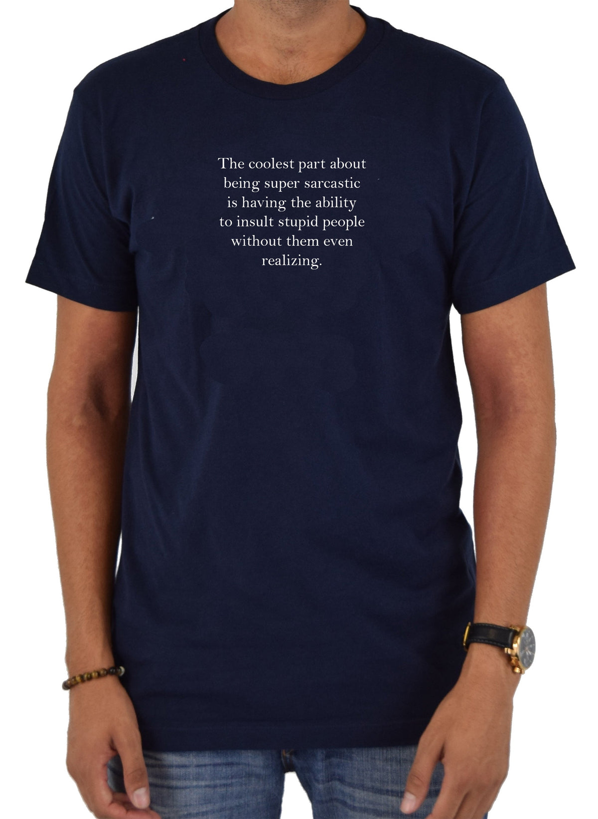 The coolest part about being super sarcastic T-Shirt product image 3