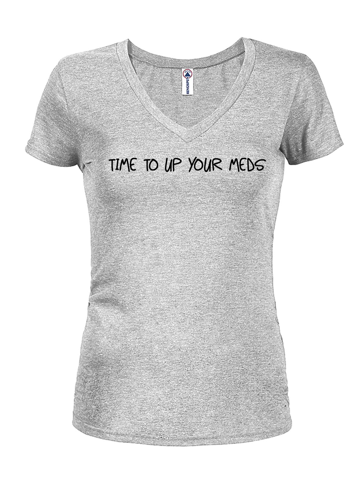 Time to up your meds Juniors V Neck T-Shirt product image 3