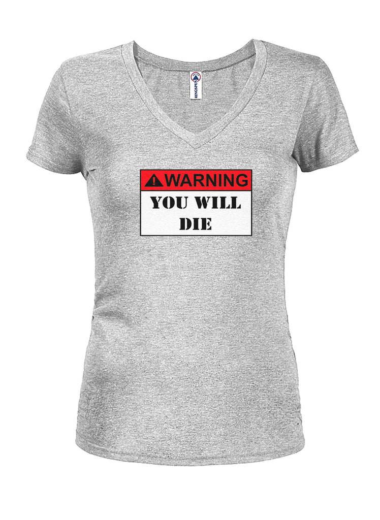 WARNING: YOU WILL DIE Juniors V Neck T-Shirt product image 3