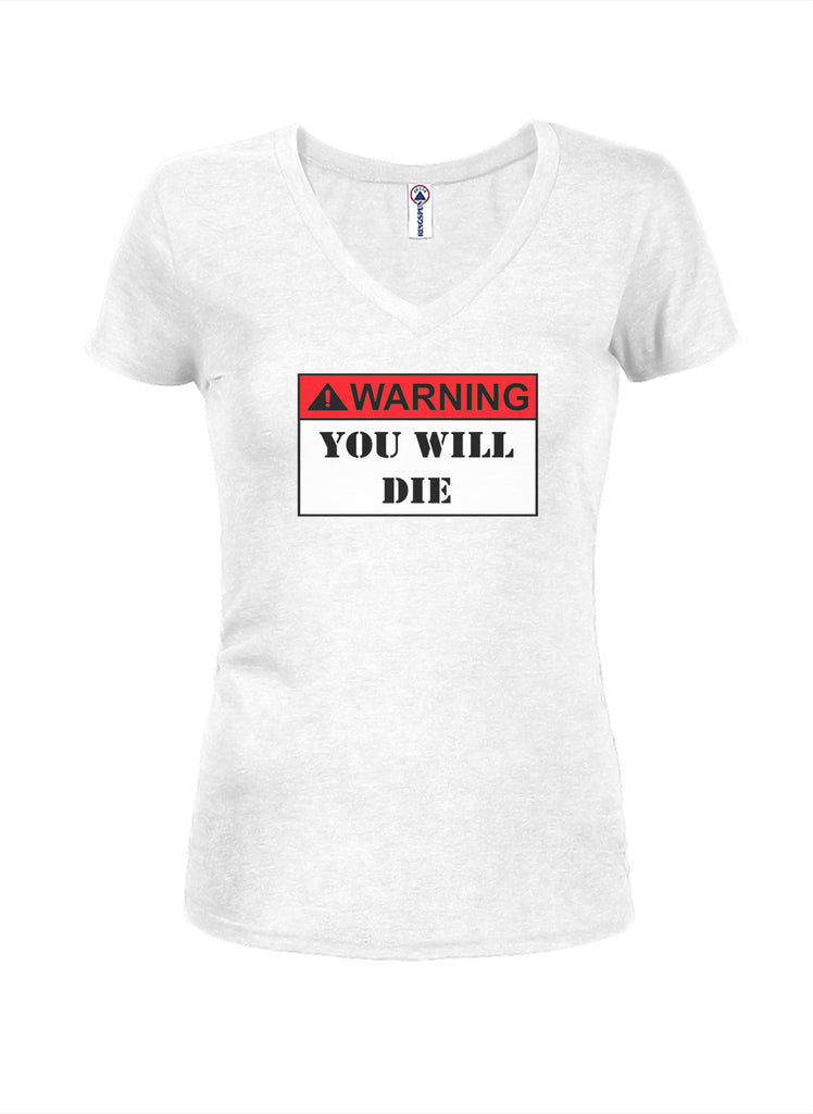 WARNING: YOU WILL DIE Juniors V Neck T-Shirt product image 2