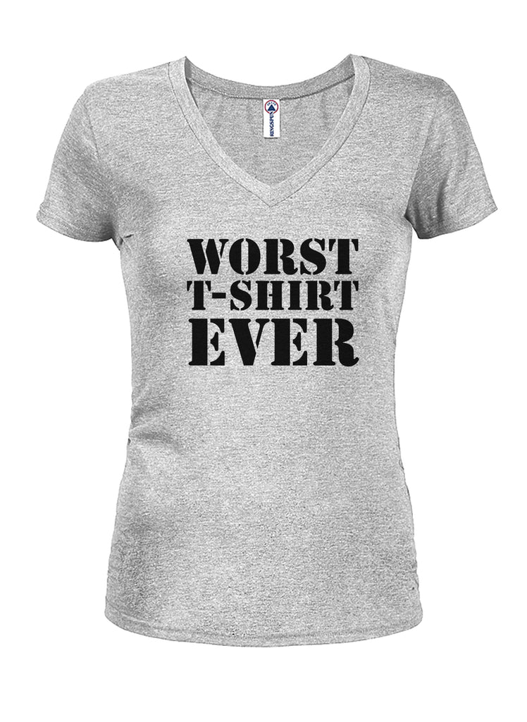 Worst T-Shirt Ever Juniors V Neck product image 3